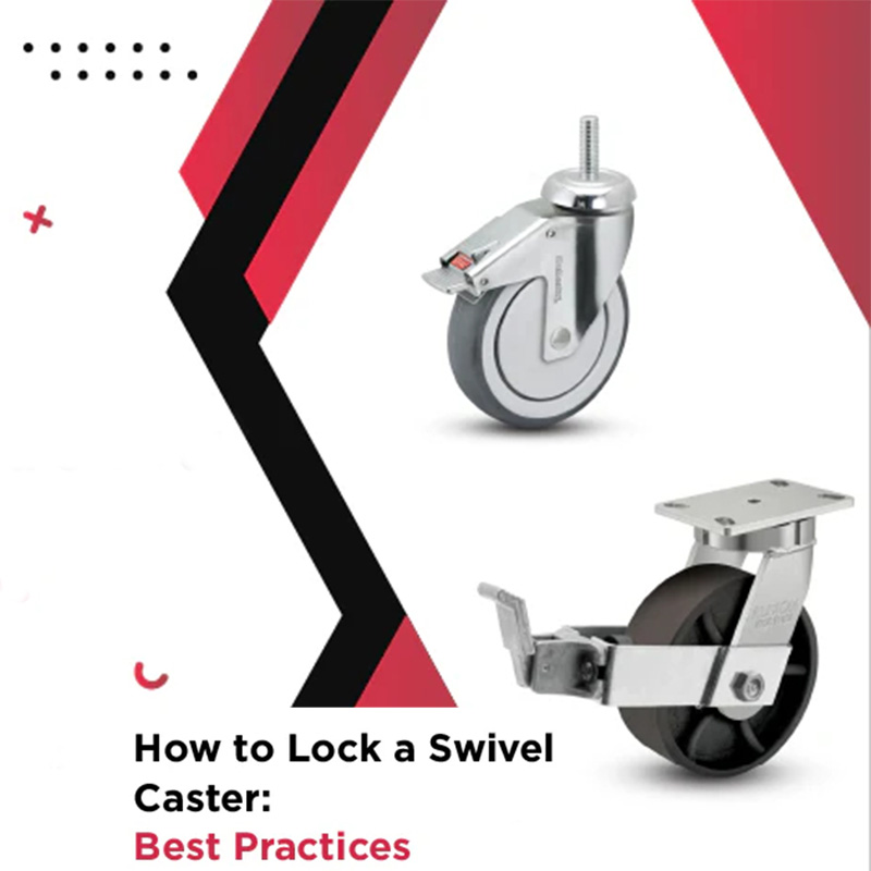 How To Lock Caster Wheels